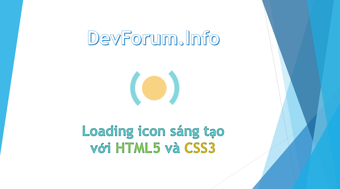 Loading icon sáng tạo với HTML5 và CSS3