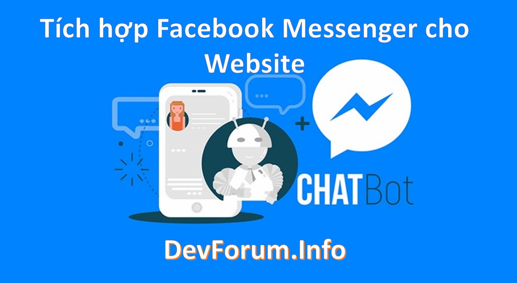 Cách tích hợp Facebook Messenger vào website đơn giản